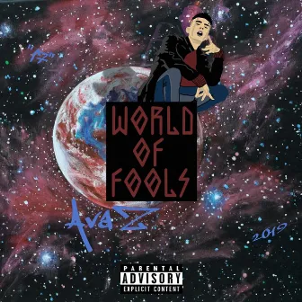 World of Fools by AvaZ