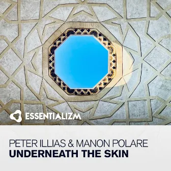 Underneath The Skin by Peter Illias