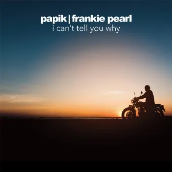 I Can't Tell You Why by Frankie Pearl