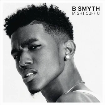 Might Cuff U by B. Smyth