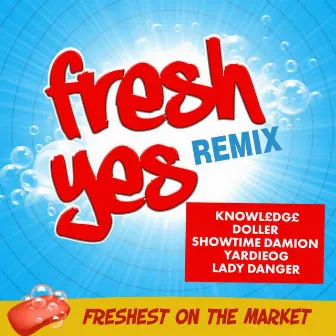 Fresh Yes (Remix) by Knowl£dg£