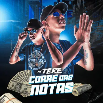 Corre das Notas by MC TERE