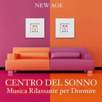 Centro del Sonno: Musica Rilassante per Dormire by Paradise Eden