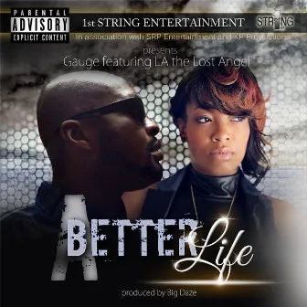 A Better Life by LA The Lost Angel