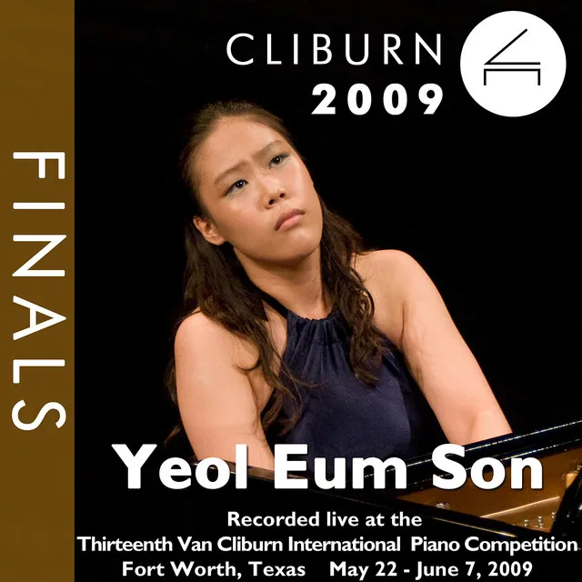 2009 Van Cliburn International Piano Competition: Final Round - Yeol Eum Son