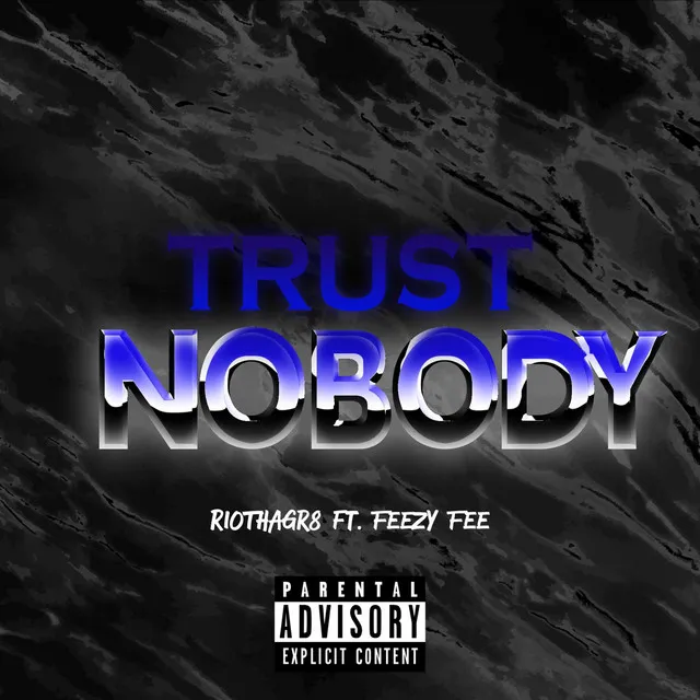 Trust Nobody