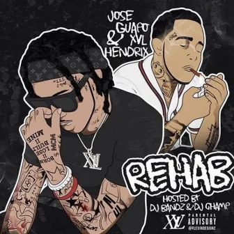 Rehab by XVL Hendrix