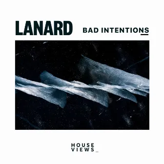 Bad Intentions by Lanard