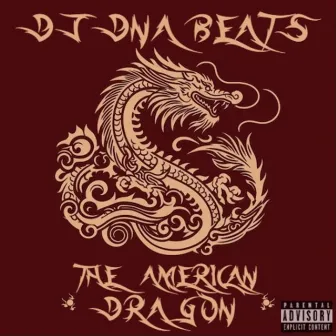 The American Dragon (Instrumentals) by Unknown Artist