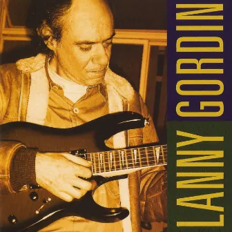 Lanny Gordin by Lanny Gordin