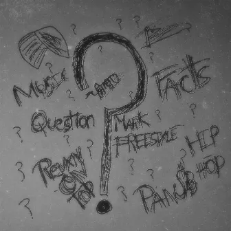 Question Mark Freestyle by Revxn