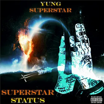 Superstar Status by Yung Superstar