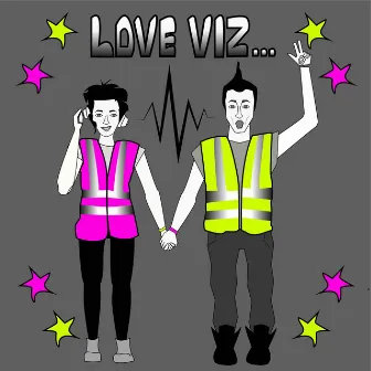 Love Viz ... by Bad Girlz