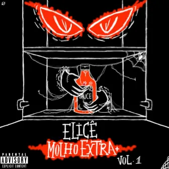 Molho Extra, Vol. 1 by Elicê