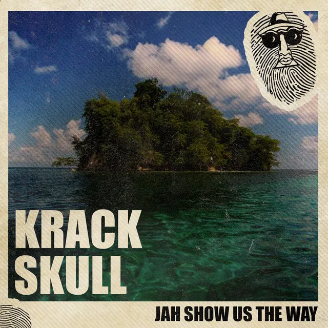 Jah Show Us the Way - Remastered