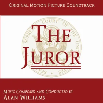 The Juror (Original Motion Picture Soundtrack) by Alan Williams