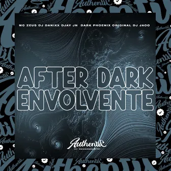 After Dark Envolvente by Dj Danixx