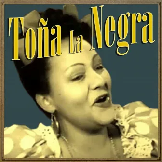 Toña la Negra by Toña 