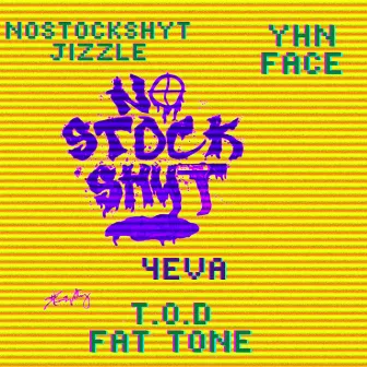 Nostockshyt 4eva by Nostockshyt Jizzle