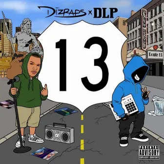 Route 13 by DLP #RespectTheProducer