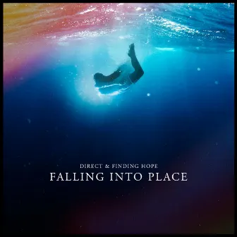 Falling Into Place by Direct