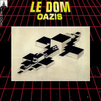 Oazis by Le Dom