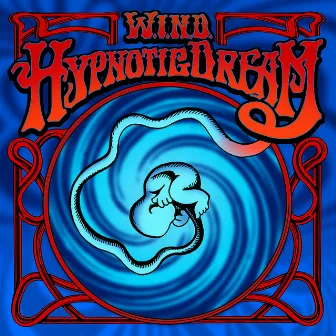 Hypnotic Dream by W.I.N.D.