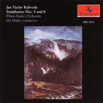 Kalliwoda, J.W.: Symphonies Nos. 5 and 6 by Pilsen Radio Symphony Orchestra