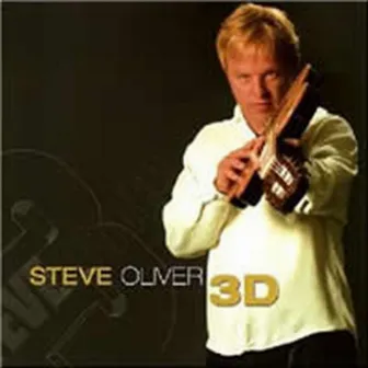 3D (Re-Release) by Steve Oliver