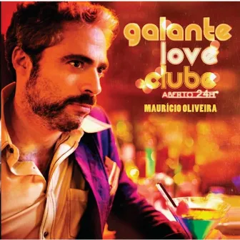 Galante Love Clube by Mauricio Oliveira