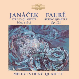 Janáček & Fauré: String Quartets by Medici String Quartet