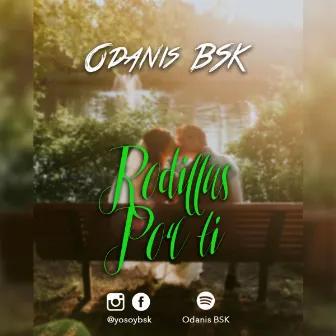 Rodillas Por TI by Odanis BSK