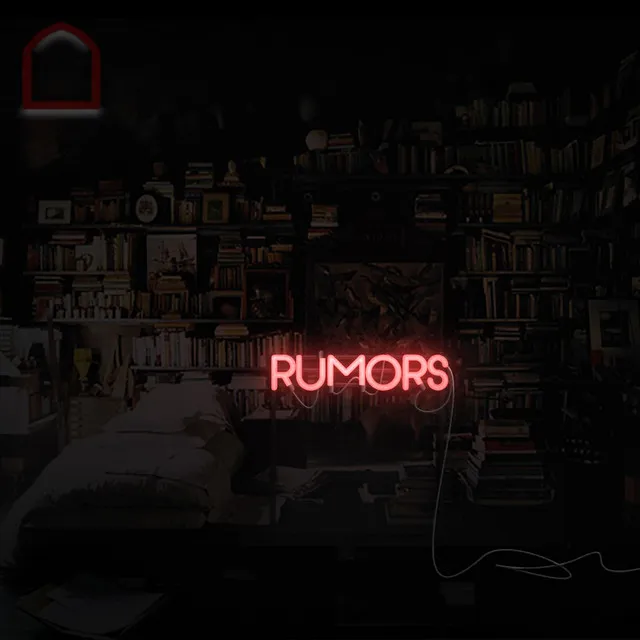 Rumors (Larce Remix)