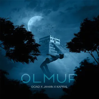 Olmur (Extended Version) by Goad