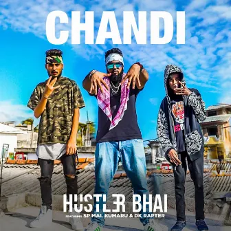 Chandi by Hustler Bhai