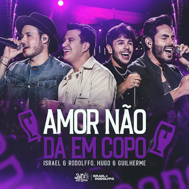 Amor Não Dá Em Copo - Ao Vivo