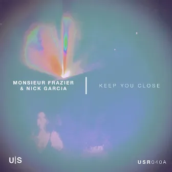 Keep You Close by Unknown Artist