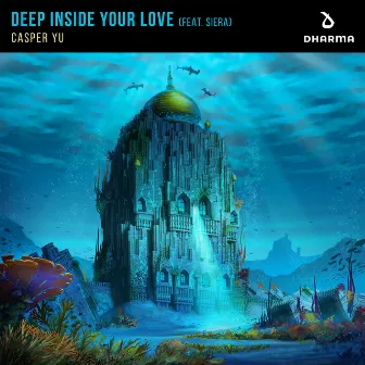 Deep Inside Your Love (feat. Siera) by Siera