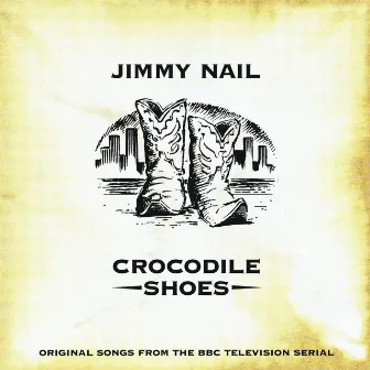 Crocodile Shoes by Jimmy Nail