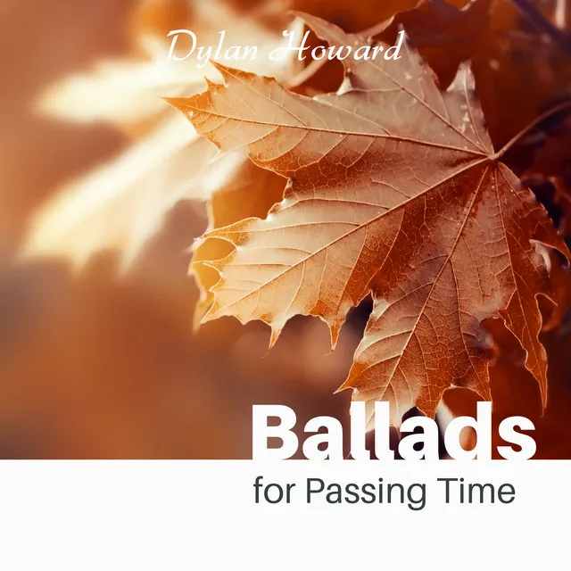 Ballads for Passing Time