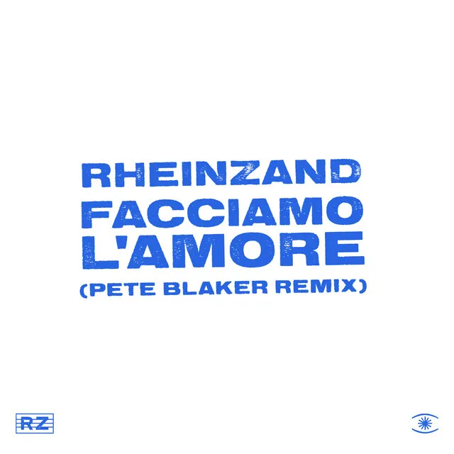 Facciamo L'Amore - Pete Blaker Remix