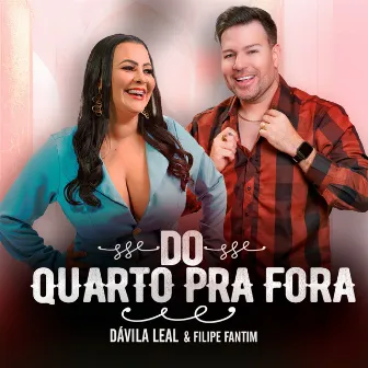 Do Quarto pra Fora by Dávila Leal