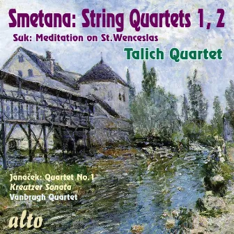 Smetana String Quartets 1, 2 / Josef Suk: Wenceslas Chorale / Janá_ek: String Quartet No.1 