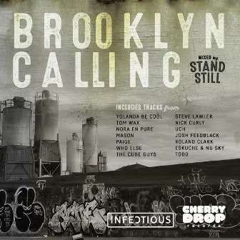 Brooklyn Calling Mixed By Stand Still by Standstill