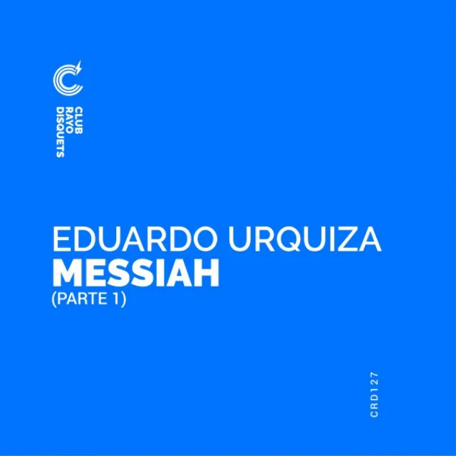 Messiah, Pt. 1