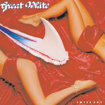 Twice Shy (Expanded Edition) by Great White