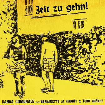 Zeit zu gehen by Banda Comunale