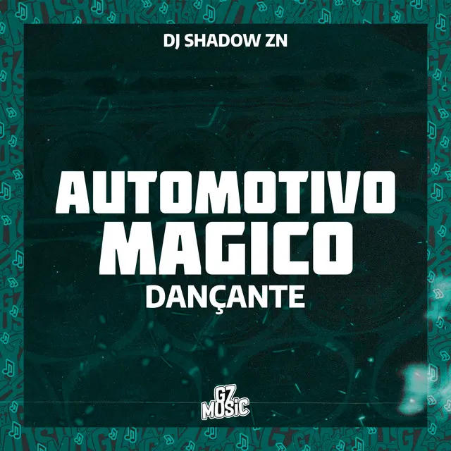 Automotivo Magico Dançante