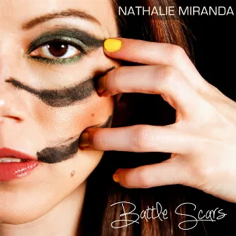 Battle Scars by Nathalie Miranda