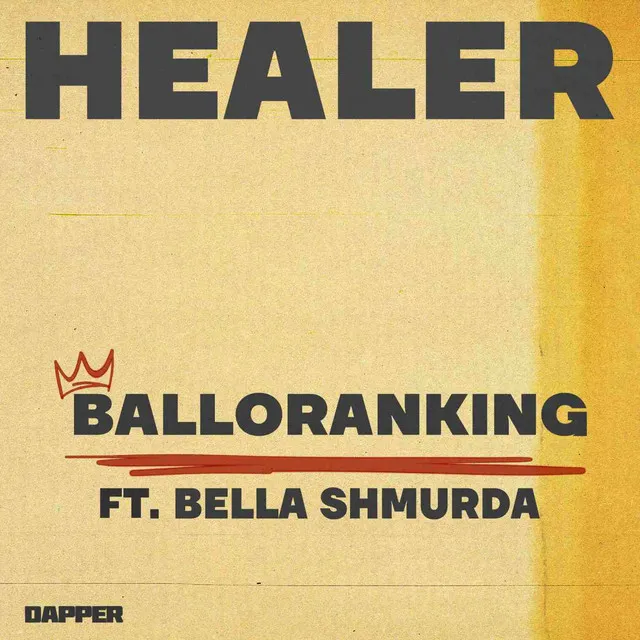 Healer (feat. Bella Shmurda)